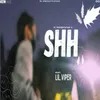 About Shh (feat. Lil Viper) Song